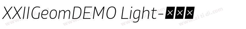 XXIIGeomDEMO Light字体转换